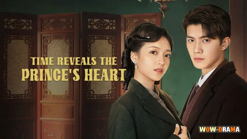 Time Reveals the Prince's Heart