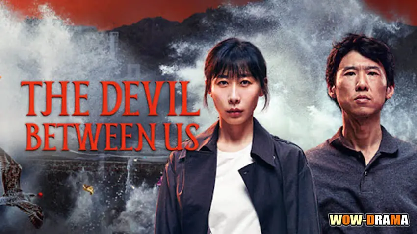 The Devil between Us