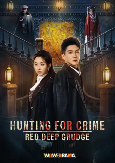 Hunting For Crime · Red Deep Grudge